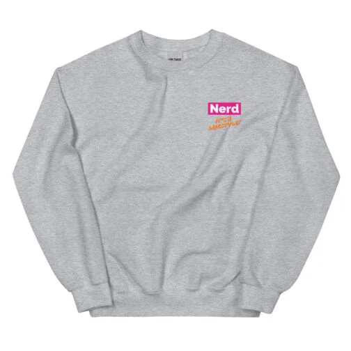 Nerd! It's A Lifestyle Sweatshirt (Pink Lemonade) - Image 3