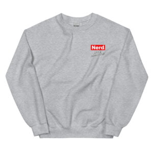 Nerd! It's A Lifestyle Sweatshirt (Big Red)