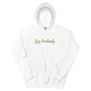 Live Fearlessly Hoodie