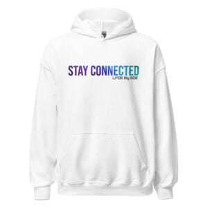 Stay Connected Hoodie